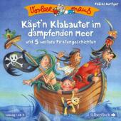 Vorlesemaus: Käpt'n Klabauter im dampfenden Meer und 5 weitere Piratengeschichten, 1 Audio-CD Cover