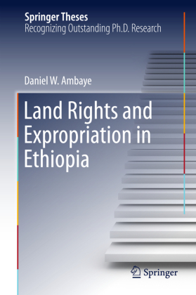 Land Rights and Expropriation in Ethiopia 
