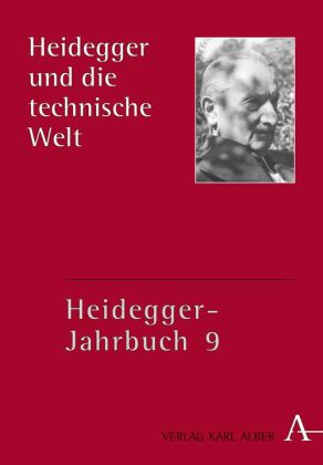 Heidegger und die technische Welt 