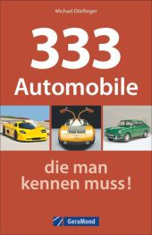 333 Automobile, die man kennen muss! Cover