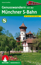 Genusswandern mit der Münchner S-Bahn Cover