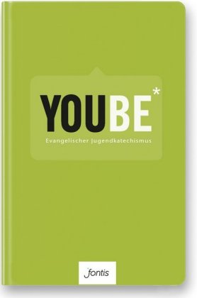 YOUBE - Evangelischer Jugendkatechismus (Textausgabe)