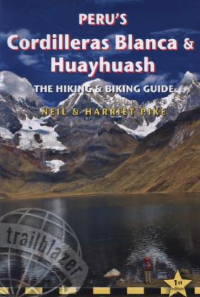 Peru's Cordilleras Blanca & Huayhuash 