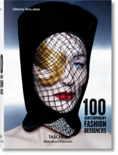 100 Contemporary Fashion Designers; 100 zeitgenössische Modedesigner