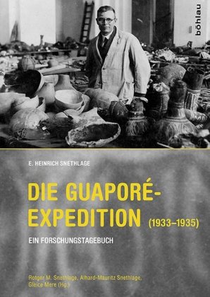 Die Guaporé-Expedition (1933 - 1935) 
