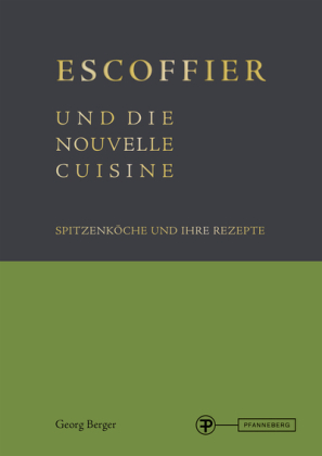 Escoffier und die Nouvelle Cuisine