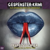 Gespenster-Krimi, Teufelstochter, 1 Audio-CD