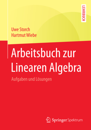 Arbeitsbuch zur Linearen Algebra 