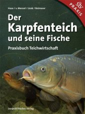 Der Karpfenteich und seine Fische