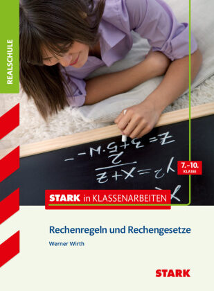 Rechenregeln und Rechengesetze, Realschule