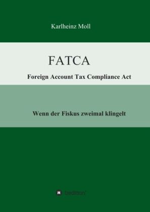 FATCA - Foreign Account Tax Compliance Act 