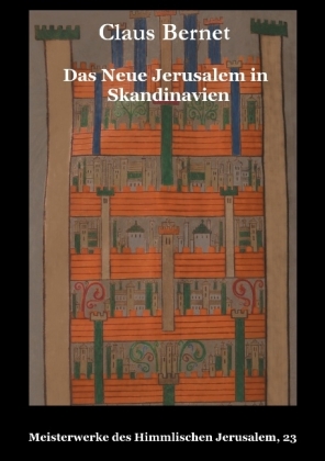 Das Neue Jerusalem in Skandinavien 