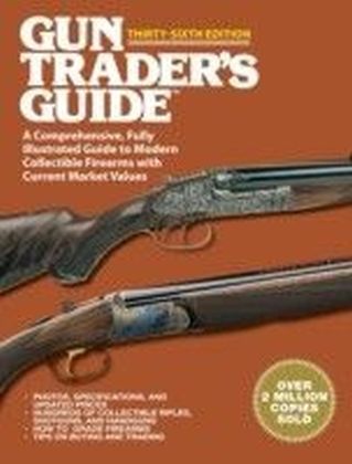 Gun Trader S Guide Thirty Eighth Edition Ebook Aldi Life