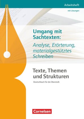 Texte, Themen und Strukturen - Arbeitshefte - Abiturvorbereitung-Themenhefte (Neubearbeitung)