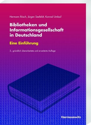 Bibliotheken und Informationsgesellschaft in Deutschland 