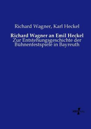 Richard Wagner an Emil Heckel 