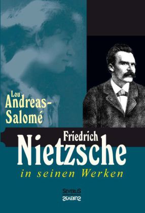 Friedrich Nietzsche in seinen Werken 