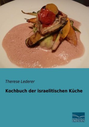 Kochbuch der israelitischen Küche 