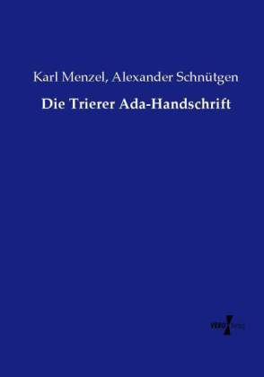Die Trierer Ada-Handschrift 