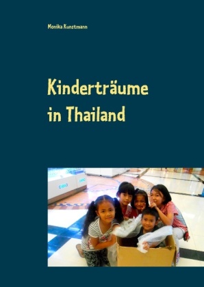 Kinderträume in Thailand 
