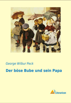 Der böse Bube und sein Papa 