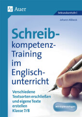 Schreibkompetenz-Training im Englischunterricht, Klasse 7/8