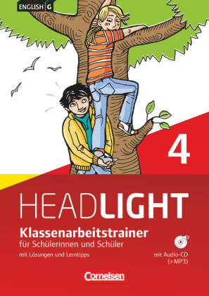 English G Headlight - Allgemeine Ausgabe - Band 4: 8. Schuljahr, Klassenarbeitstrainer mit Lösungen und Audios online 