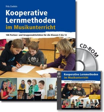 Kooperative Lernmethoden im Musikunterricht, m. CD-ROM + 2 Audio-CDs 