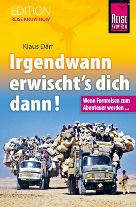 Irgendwann erwischt's dich dann!