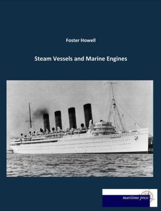 Steam Vessels and Marine Engines 