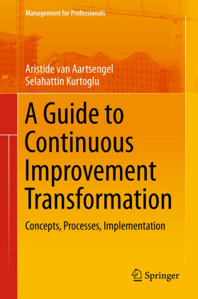 A Guide to Continuous Improvement Transformation 