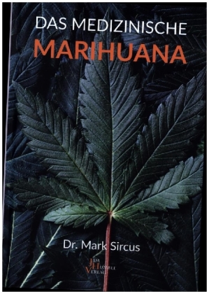 Das medizinische Marihuana 