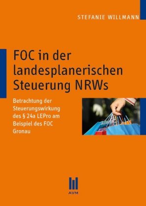 FOC in der landesplanerischen Steuerung NRWs 