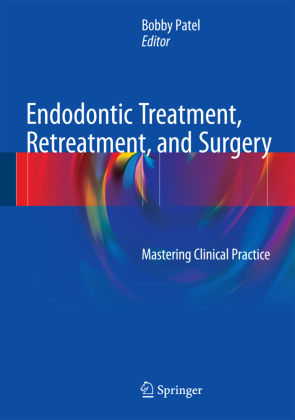 Endodontic Treatment, Retreatment, and Surgery 