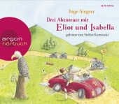 Drei Abenteuer mit Eliot und Isabella, 3 Audio-CDs