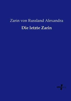 Die letzte Zarin 