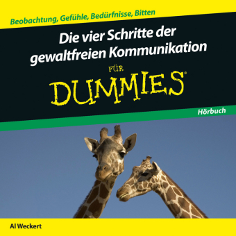 Die Vier Schritte der Gewaltfreien Kommunikation für Dummies, Audio-CD