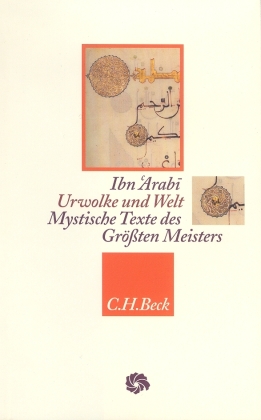 Ibn Arabi' - Urwolke und Welt 