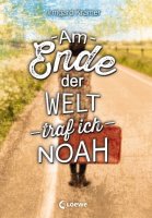 Kramer, Irmgard, Am Ende der Welt traf ich Noah, Copyright Buchcover LOewe Verlag