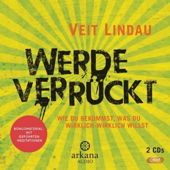 Werde verrückt, 1 Audio-CD, MP3