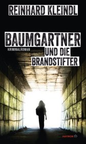 Baumgartner und die Brandstifter