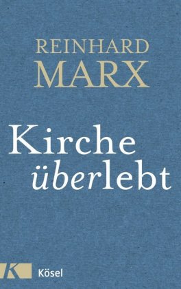Kirche über-lebt 