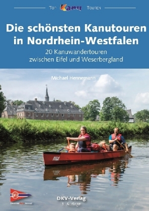 Die schönsten Kanutouren in Nordrhein-Westfalen 