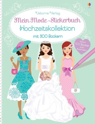 Mein Mode-Stickerbuch: Hochzeitskollektion