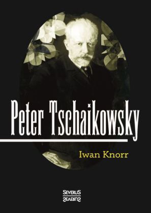 Peter Tschaikowsky 