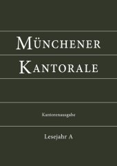 Münchener Kantorale: Lesejahr A, Kantorenausgabe