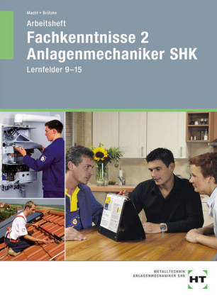 Fachkenntnisse 2 Anlagenmechaniker Shk Lernfelder 9 15 - 