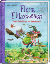 Flora Flitzebesen - Das Geheimnis im Hexenwald Cover