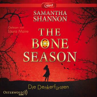 The Bone Season - Die Denkerfürsten, 3 Audio-CD, 3 MP3