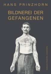 Bildnerei der Gefangenen